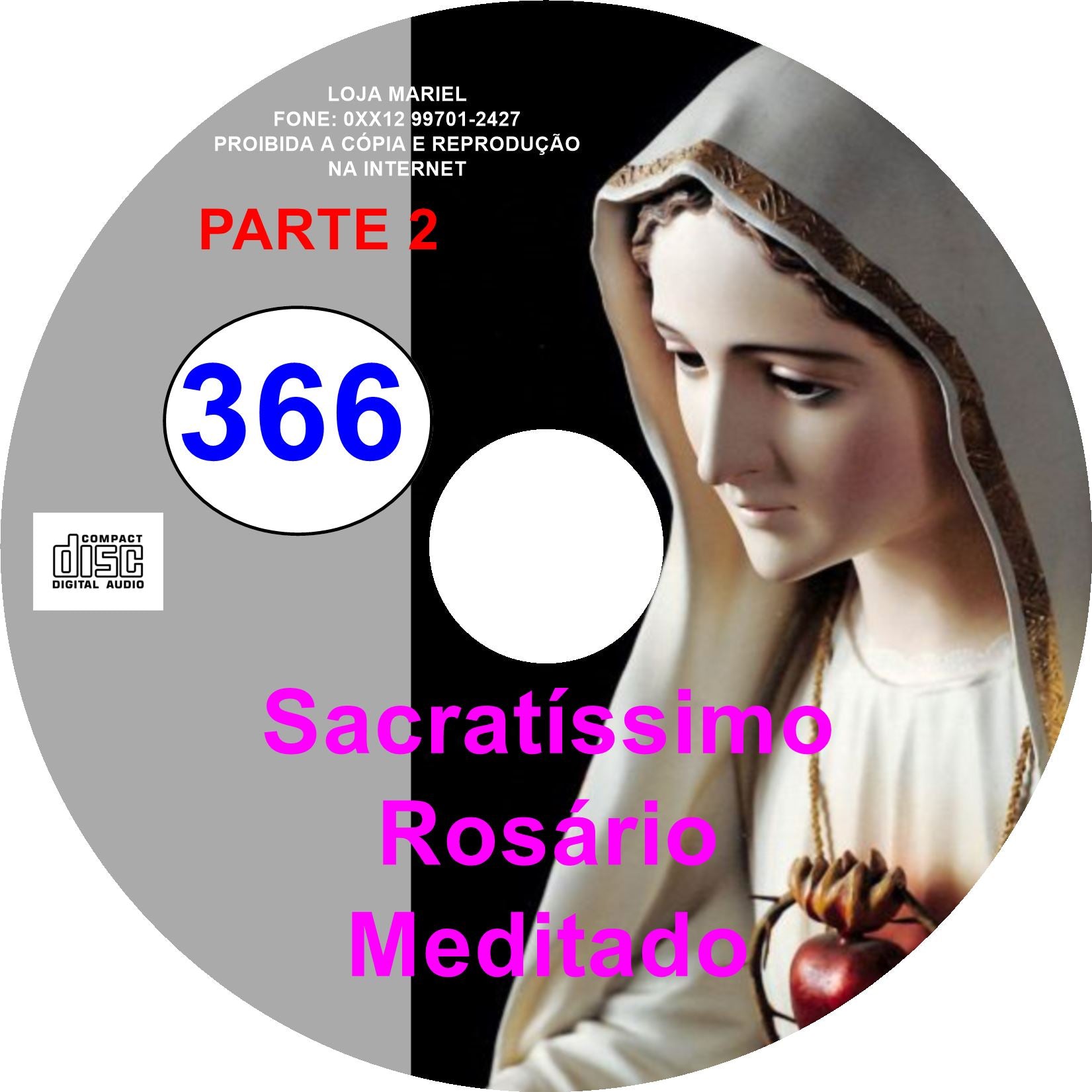 CD Rosário Meditado 366 PARTE 2 CD Rosário Meditado 366 PARTE 2